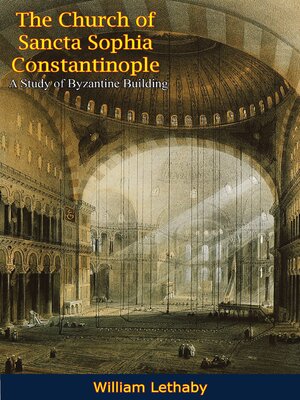 cover image of The Church of Sancta Sophia Constantinople